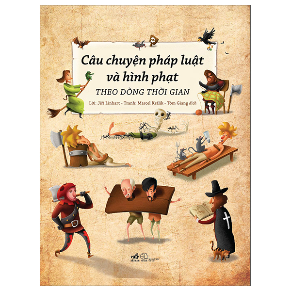 câu chuyện pháp luật và hình phạt theo dòng thời gian