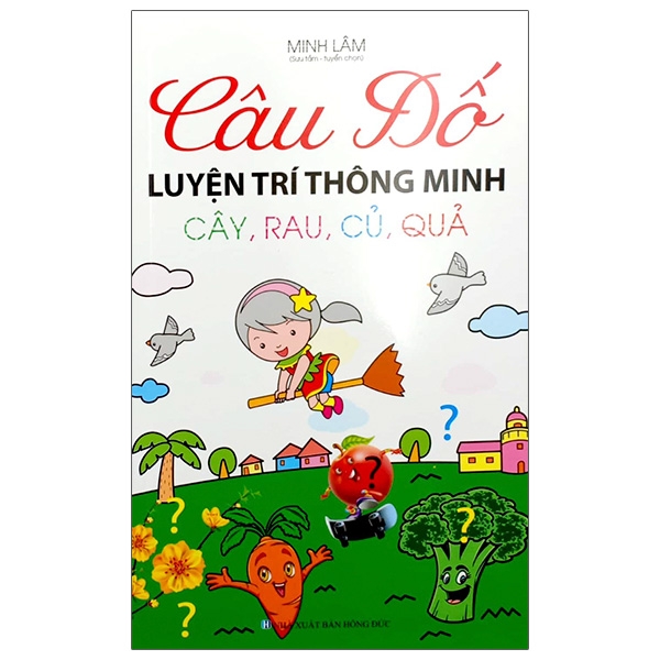 câu đố luyện trí thông minh - cây, rau, củ, quả