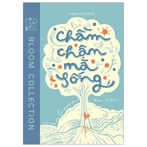 chầm chậm mà sống