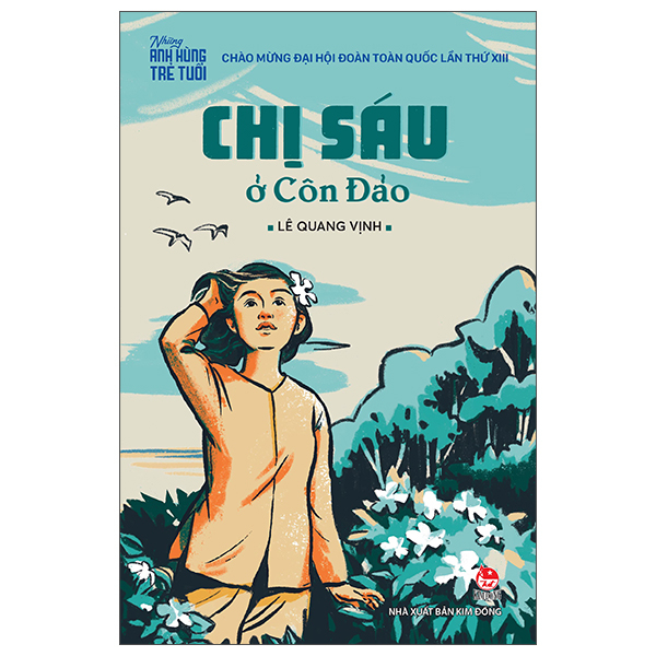 Chị Sáu Ở Côn Đảo (Tái Bản 2026)