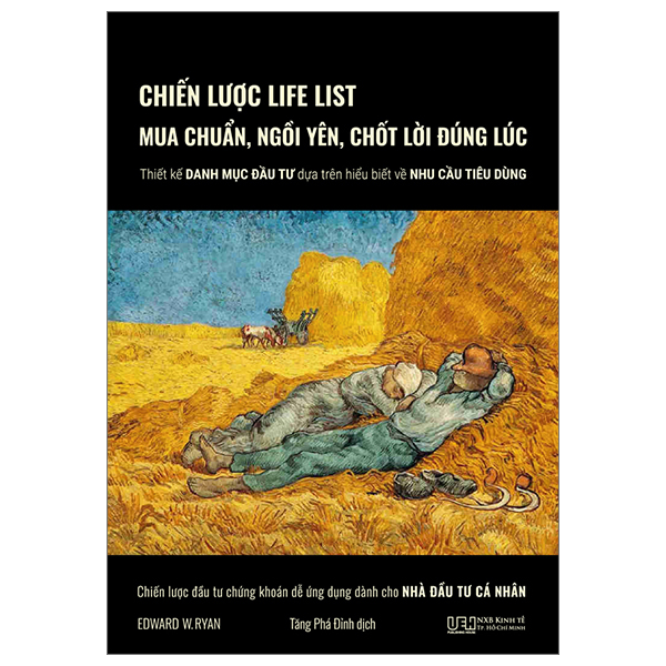 chiến lược life list - mua chuẩn, ngồi yên, chốt lời đúng lúc