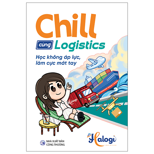 Chill Cùng Logistics - Học Không Áp Lực, Làm Cực Mát Tay