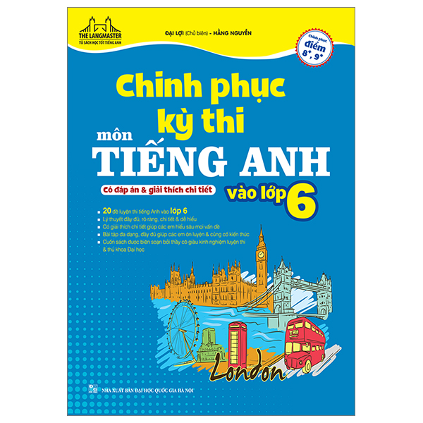 chinh phục kỳ thi môn tiếng anh vào lớp 6 (có đáp án và giải thích chi tiết)