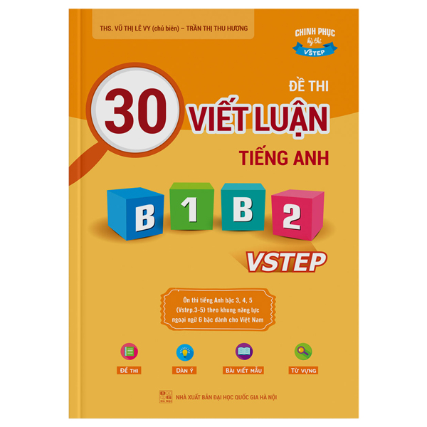 chinh phục kỳ thi vstep - 30 đề thi viết luận tiếng anh b1, b2 vstep