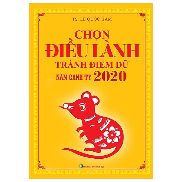 chọn điều lành tránh điềm dữ năm canh tý 2020