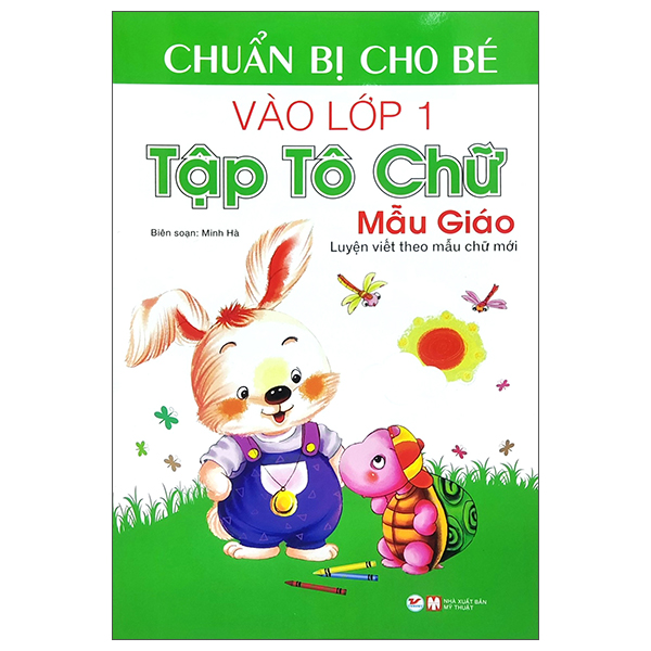 chuẩn bị cho bé vào lớp 1 - tập tô chữ mẫu giáo (tái bản)