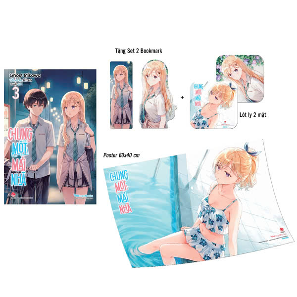 chung một mái nhà - tập 3 - bản giới hạn - tặng kèm set 2 bookmark + lót ly 2 mặt + poster