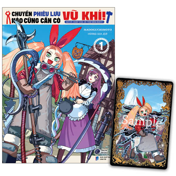 Chuyến Phiêu Lưu Nào Cũng Cần Có Vũ Khí! - Sự Cố Chấp Của Cô Thợ Rèn Rudy! - Tập 1 - Tặng Kèm Bìa Áo + Card Nhân Vật
