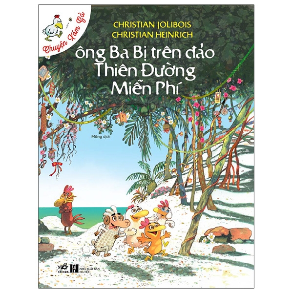 chuyện xóm gà - ông ba bị trên đảo thiên đường miễn phí