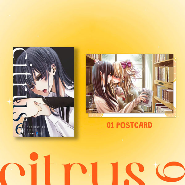 citrus - tập 6 - tặng kèm postcard hai mặt