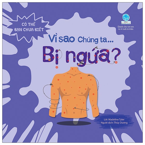 có thể bạn chưa biết - vì sao chúng ta... bị ngứa?