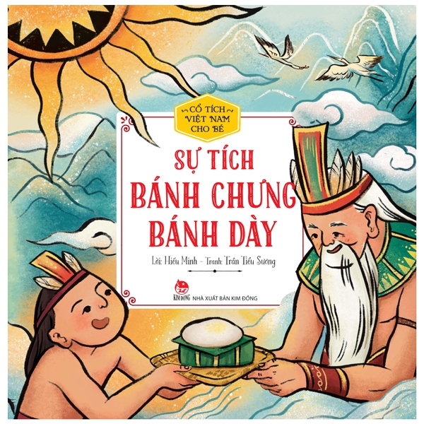 cổ tích việt nam cho bé - sự tích bánh chưng bánh dày (tái bản 2022)