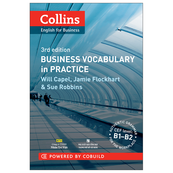 Collins - English For Business - Business Vocabulary In Practice - CEF Level B1-B2 - 3rd Edition (Tái Bản 2026)