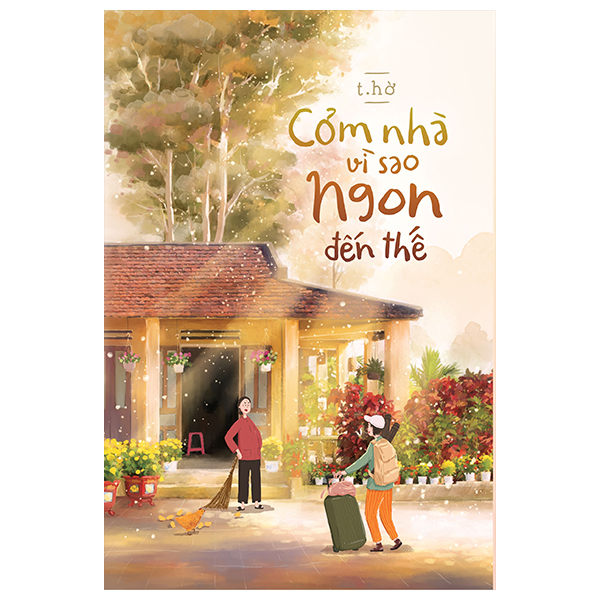 Cơm Nhà Vì Sao Ngon Đến Thế?