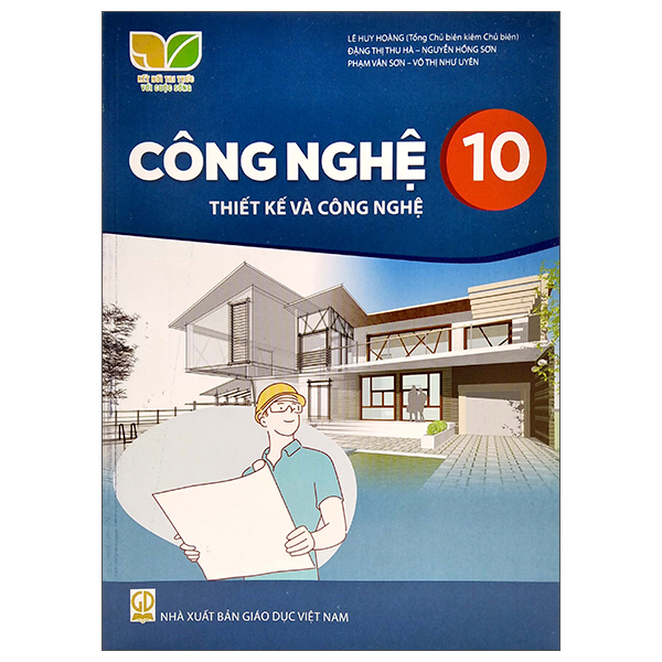 Cong Nghe 10 - Thiet Ke Va Cong Nghe (Ket Noi Tri Thuc) (Chuan)
