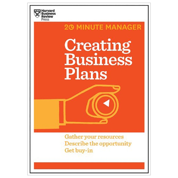 creating business plans (hbr 20-minute manager series)