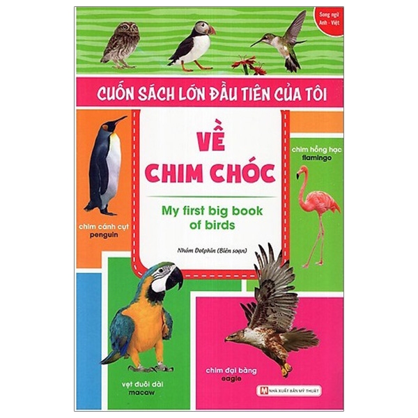 cuốn sách lớn đầu tiên của tôi - về chim chóc