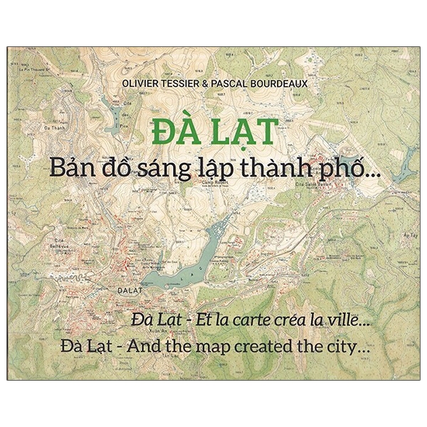 đà lạt - bản đồ sáng lập thành phố…