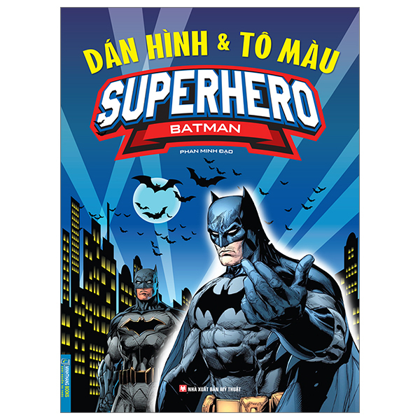 dán hình và tô màu - superhero - batman (tái bản 2024)