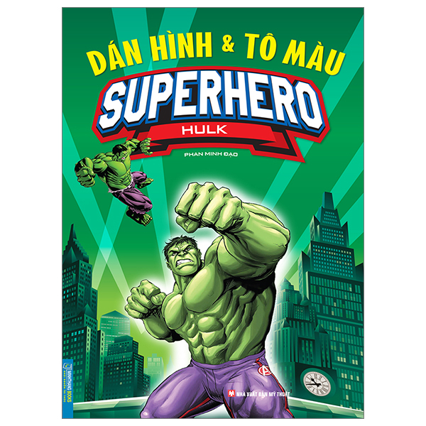 dán hình và tô màu - superhero - hulk (tái bản 2023)