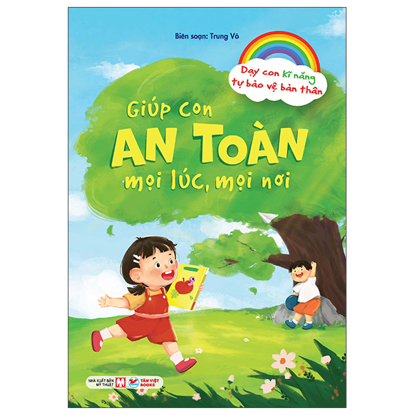 Day Con Ki Nang Tu Bao Ve Ban Than - Giup Con An Toan Moi Luc, Moi Noi