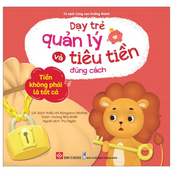 dạy trẻ quản lý và tiêu tiền đúng cách - tiền không phải là tất cả