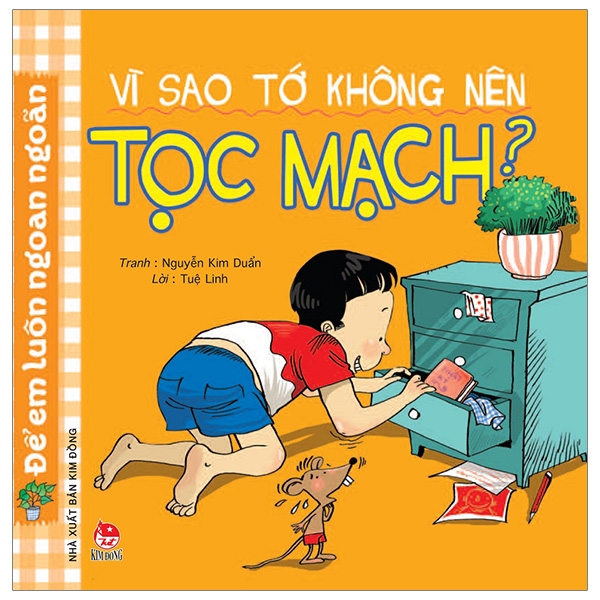 để em luôn ngoan ngoãn - vì sao tớ không nên tọc mạch? (tái bản 2019)