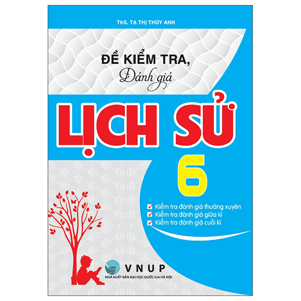 Đề Kiểm Tra, Đánh Giá Lịch Sử 6