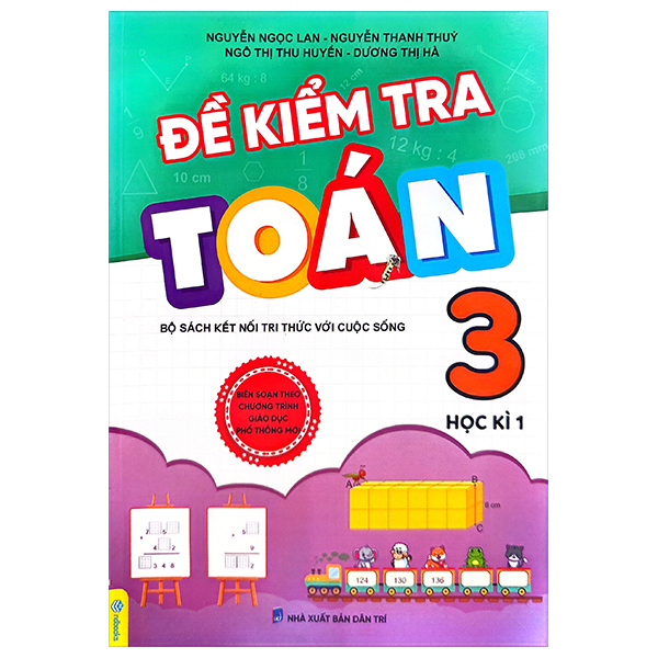 đề kiểm tra toán lớp 3 - học kì 1 (bộ sách kết nối tri thức)