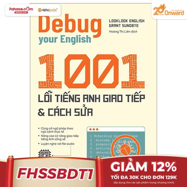 debug your english - 1001 lỗi tiếng anh giao tiếp và cách sửa