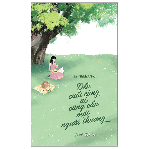 đến cuối cùng ai cũng cần một người thương - tặng kèm postcard