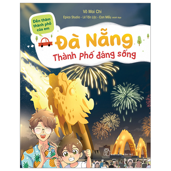 đến thăm thành phố của em - đà nẵng-thành phố đáng sống