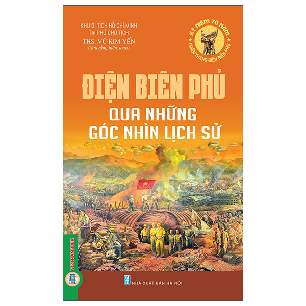 Điện Biên Phủ Qua Những Góc Nhìn Lịch Sử