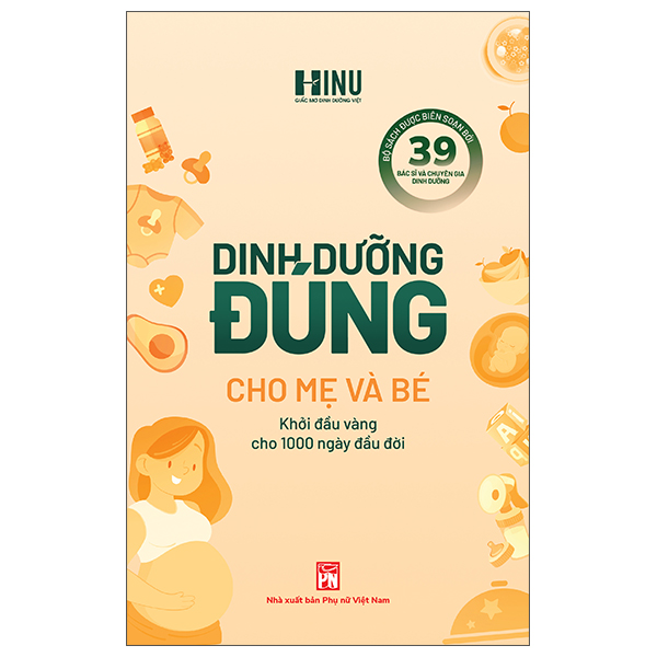 Dinh Dưỡng Đúng Cho Mẹ Và Bé - Khởi Đầu Vàng Cho 1000 Ngày Đầu Đời