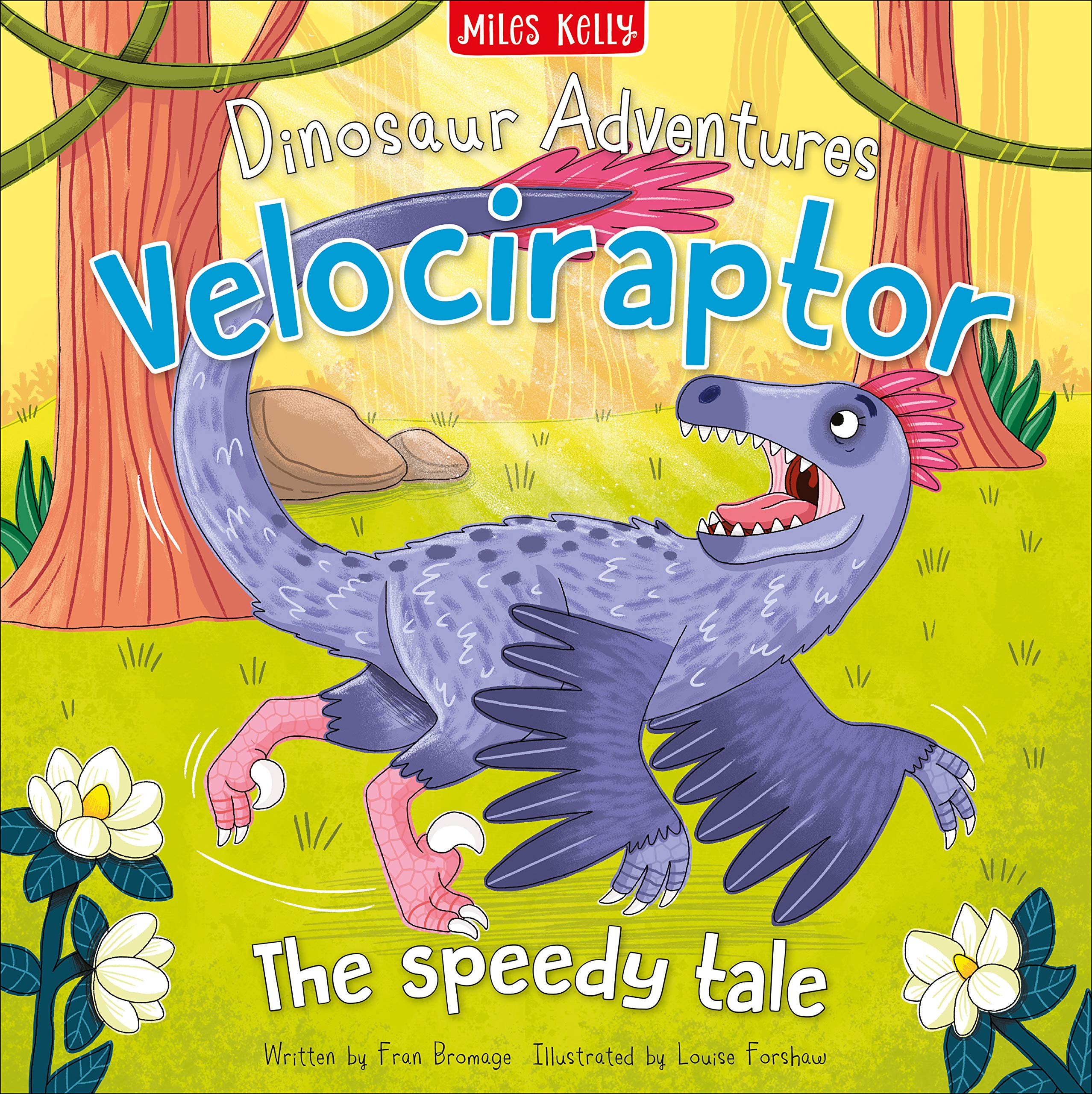 dinosaur adventures: velociraptor - the speedy tale