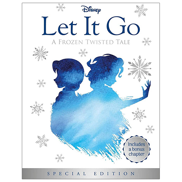 disney frozen: let it go (twisted tales)