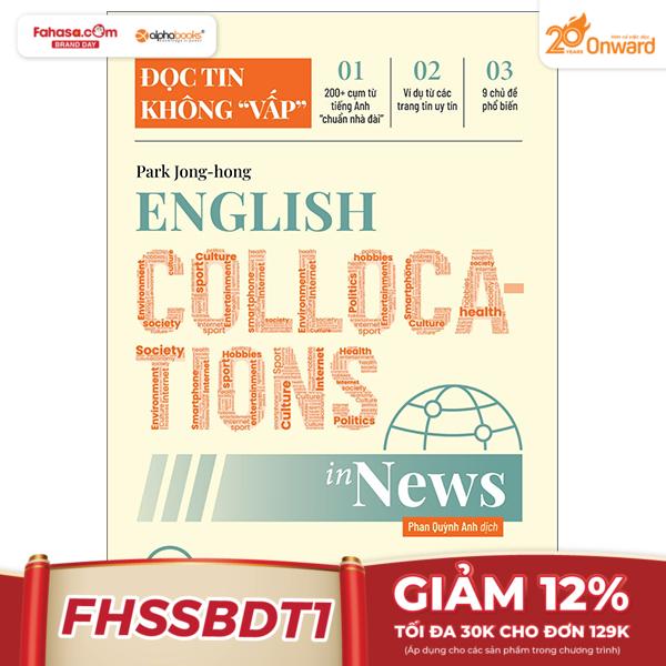 đọc tin không “vấp” - english collocations in news