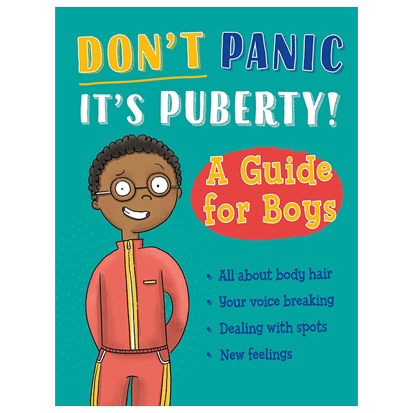 don't panic, it's puberty! - a guide for boys