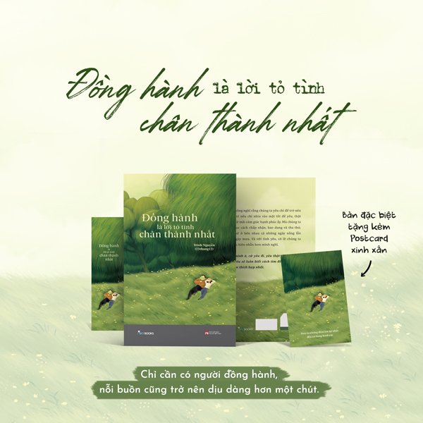 Đồng Hành Là Lời Tỏ Tình Chân Thành Nhất - Bản Đặc Biệt - Tặng Kèm Bookmark + Postcard