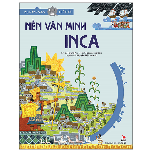 du hành vào lịch sử thế giới - nền văn minh inca