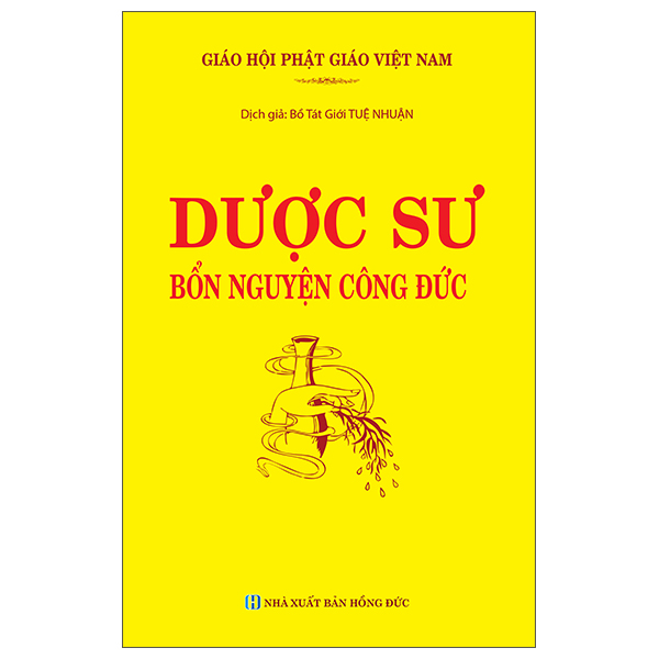 Dược Sư - Bổn Nguyện Công Đức
