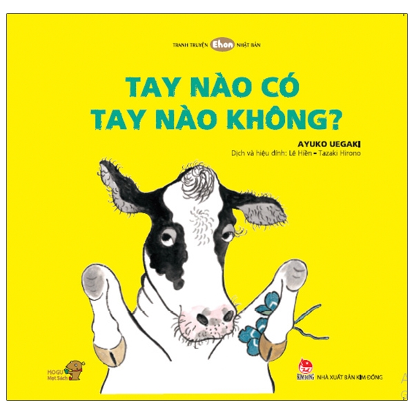 ehon - mọt sách mogu - tay nào có, tay nào không? (từ 0 - 6 tuổi)