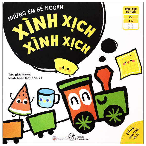 ehon những em bé ngoan - xình xịch xình xịch (từ 1 - 6 tuổi)