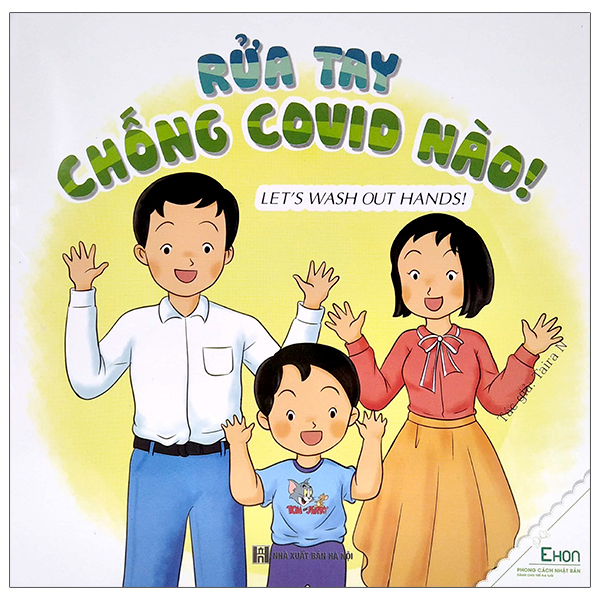 ehon - rửa tay chống covid nào! - let's wash out hands! (dành cho trẻ từ 0-6 tuổi)