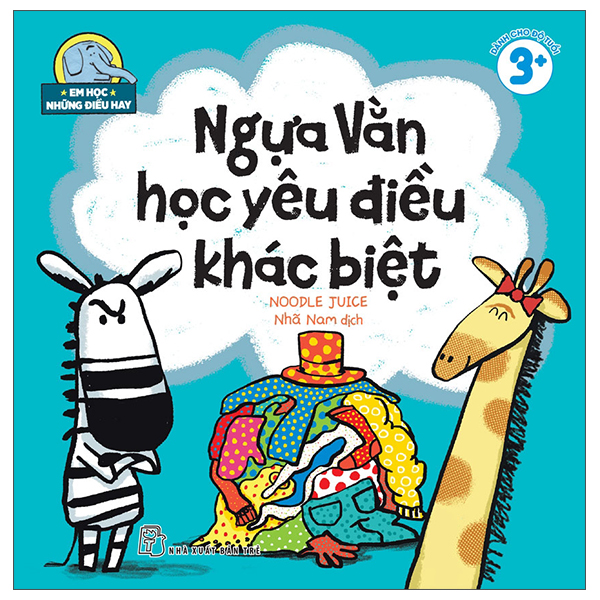 Em Học Những Điều Hay - Ngựa Vằn Học Yêu Điều Khác Biệt