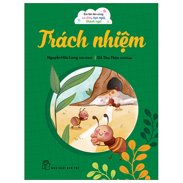 Em Lon Len Cung Ca Dao, Tuc Ngu, Thanh Ngu - Trach Nhiem