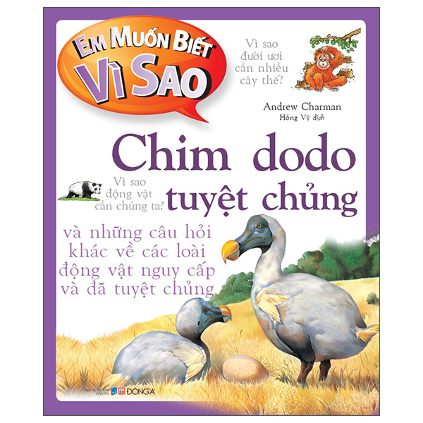 em muốn biết vì sao - chim dodo tuyệt chủng và những câu hỏi khác về các loài động vật nguy cấp và đã tuyệt chủng