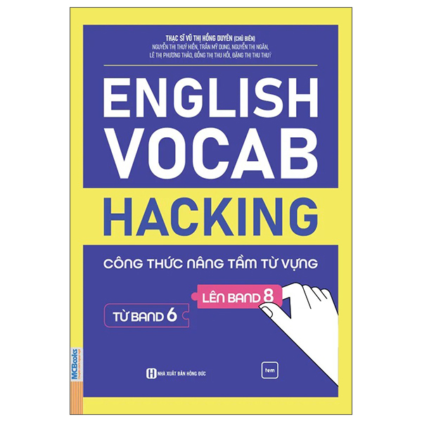 English Vocab Hacking - Công Thức Nâng Tầm Từ Vựng Từ Band 6 Lên Band 8