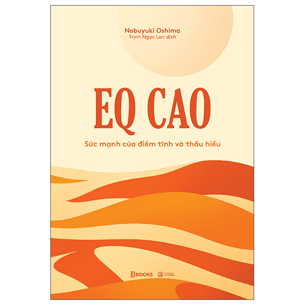 EQ Cao - Sức Mạnh Của Điềm Tĩnh Và Thấu Hiểu