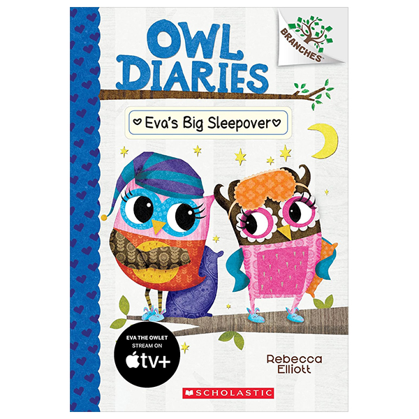 eva's big sleepover: a branches book (owl diaries #9)